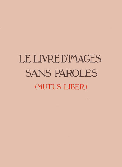 Image de la couverture cartonnée du Livre d'Images Sans Paroles (Mutus Liber), réédité par Les Éditions Les Trois R
